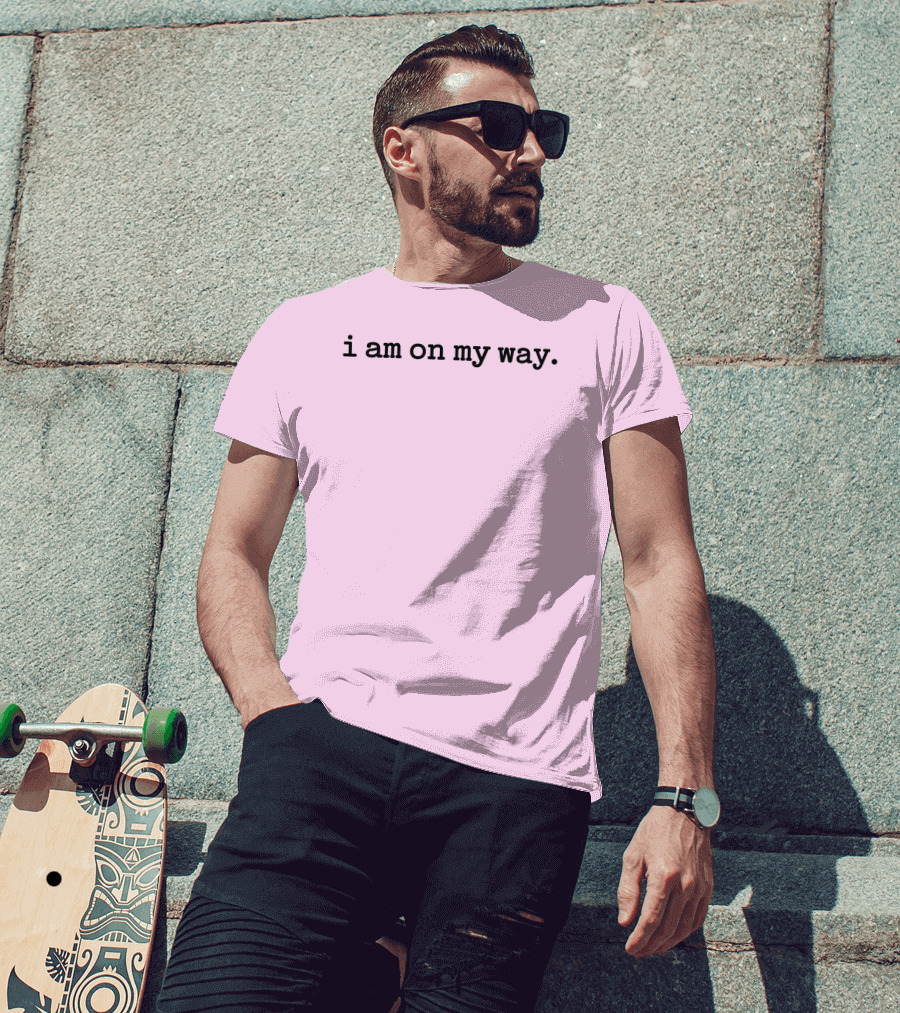 I Am On My Way Minimalist Pink Background T-Shirt