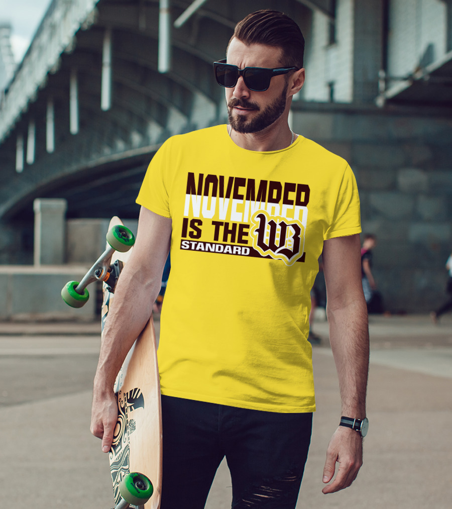 November Is The Standard WB T-Shirt