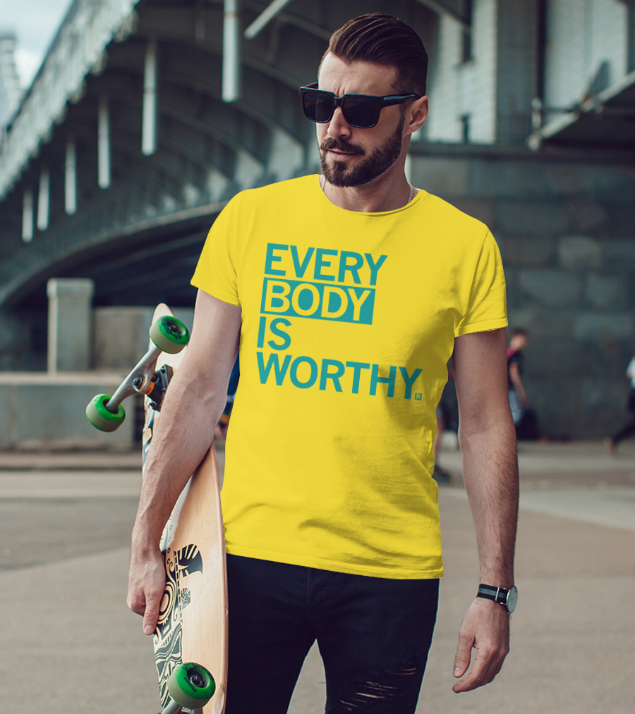 Bieda Every Body Is Worthy T-Shirt