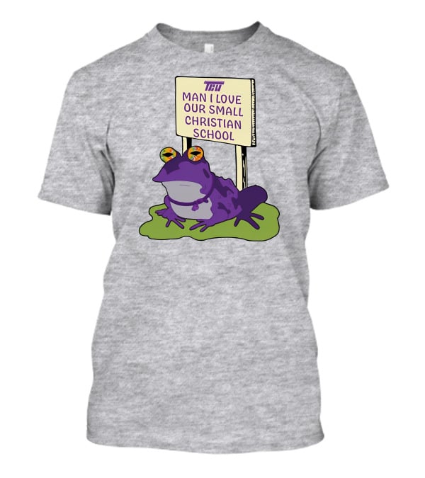 TCU Hypnotoad Man I Love Our Small Christian School Frog T-Shirt