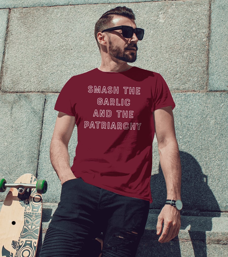 Smash The Garlic And The Patriarchy T-Shirt
