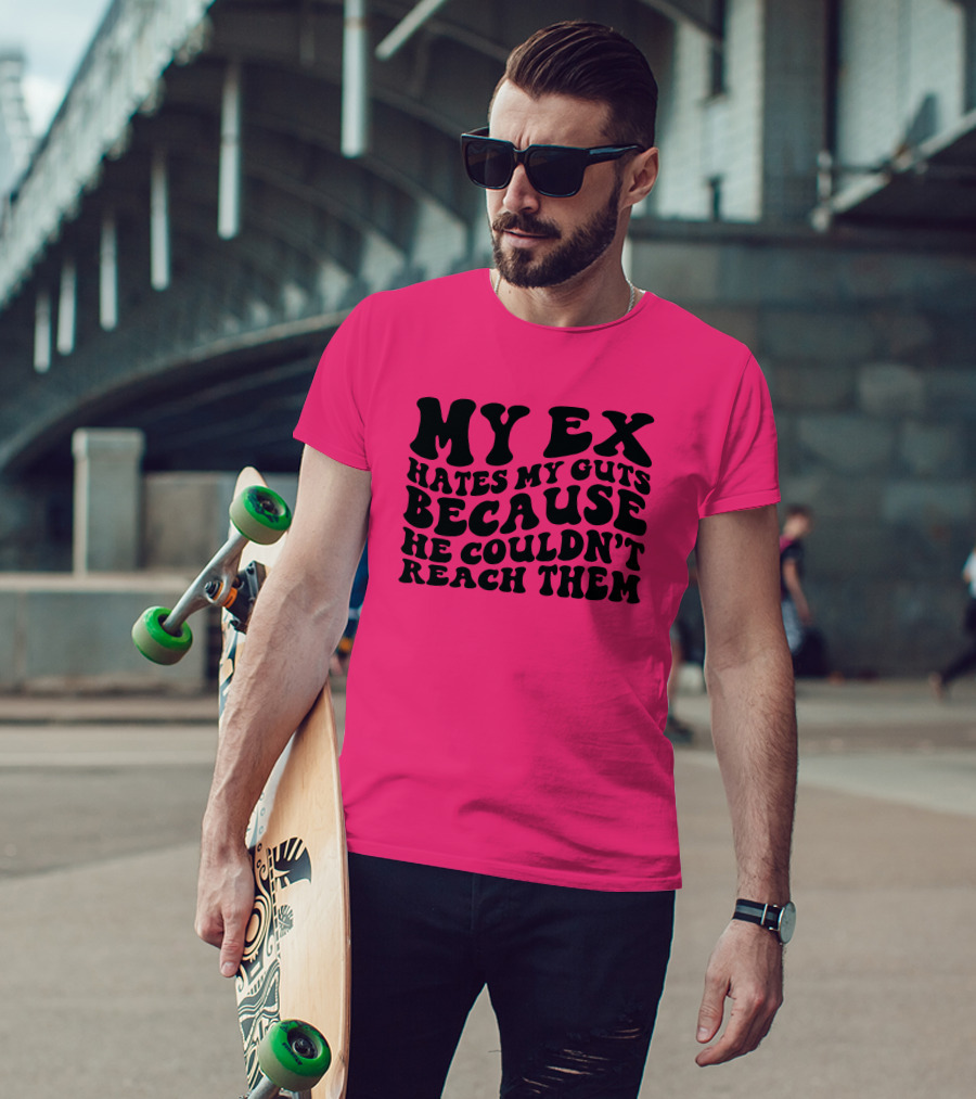 My Ex Hates My Guts Because He Couldn’t Reach Them 70s-Style T-Shirt