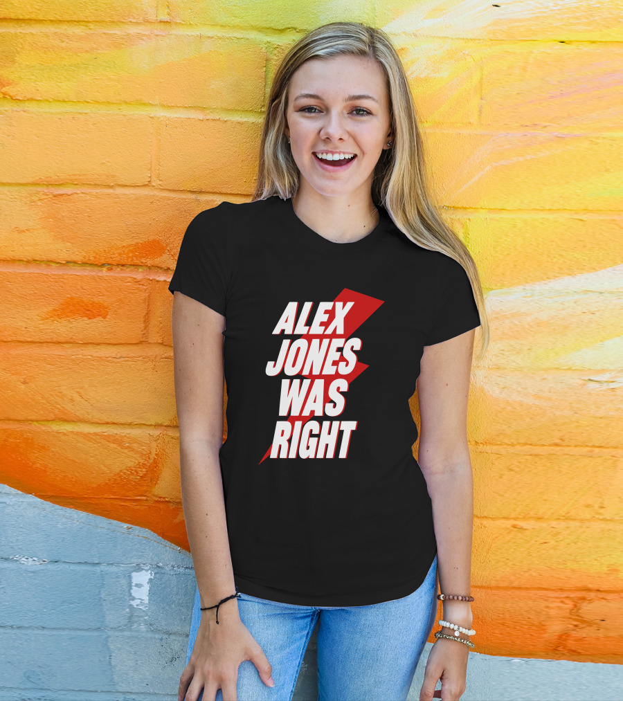 Justin Andersch Alex Jones Was Right Bold Red Lightning Bolt T-Shirt