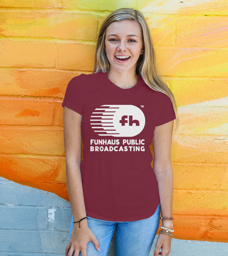Funhaus Public Broadcasting Logo Design Fh T-Shirt