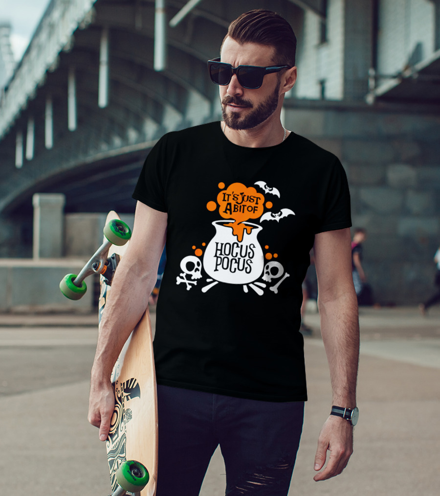 It's Just A Bit Of Hocus Pocus With Bats And Skulls Halloween T-Shirt