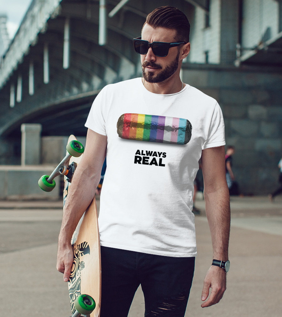 Always Real Burrito Colors T-Shirt
