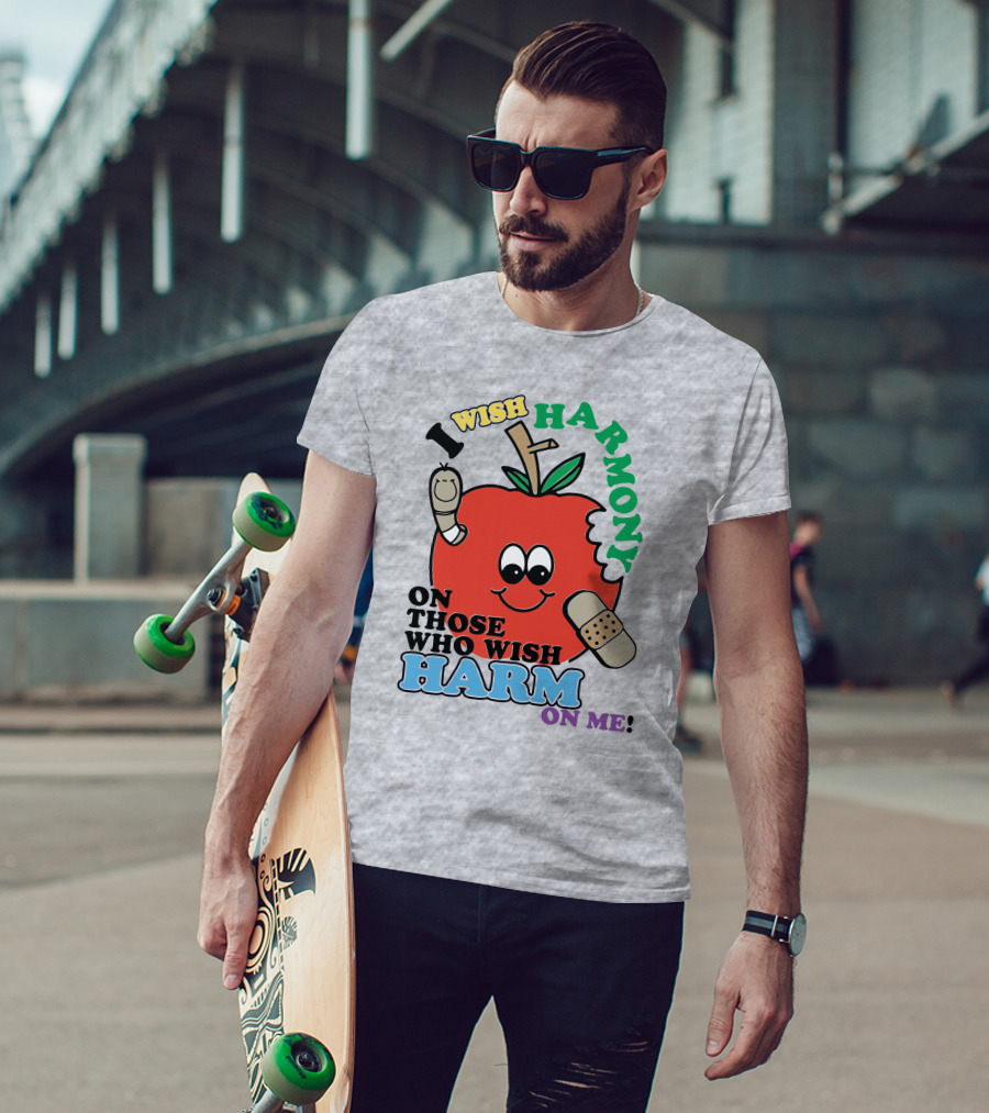I Wish Harmony On Those Who Wish Harm On Me Apple Bandage Cartoon T-Shirt