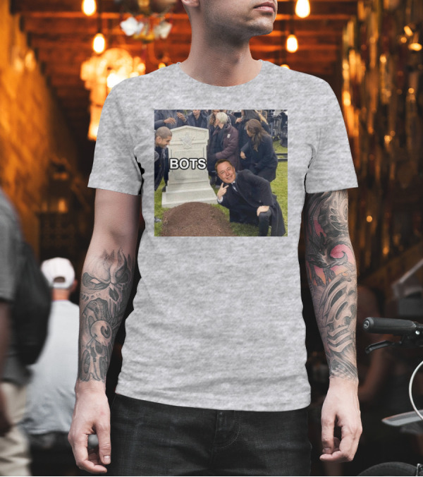 Elon Musk Bots Meme Graveyard Scene T-Shirt Elon Musk Bots Meme Graveyard Scene T-Shirt
