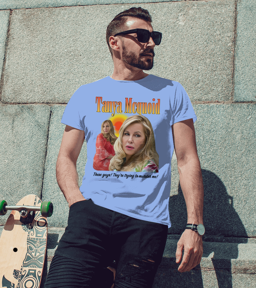 Tanya Mcquoid These Gays They're Trying To Murder Me Retro Sunset T-Shirt
