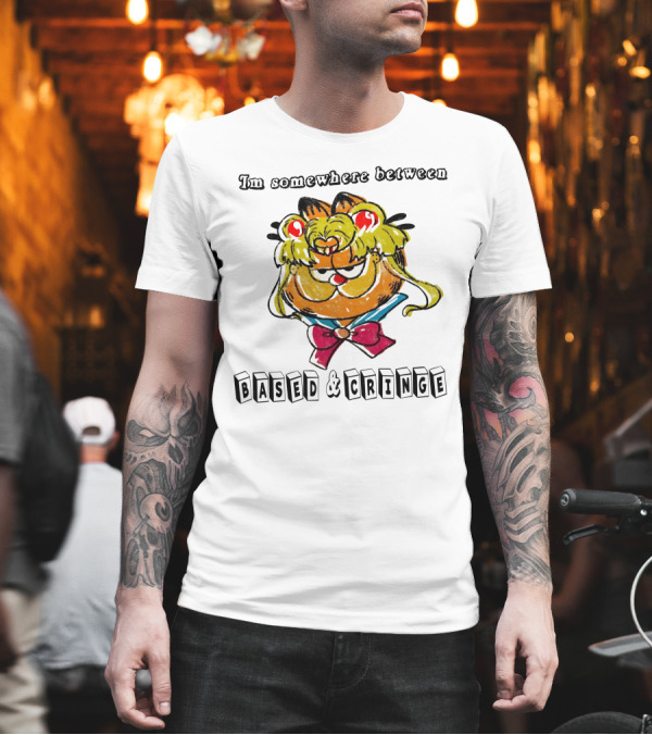 I'm Somewhere Between Based and Cringe with Cartoon Cat Mashup T-Shirt I'm Somewhere Between Based and Cringe with Cartoon Cat Mashup T-Shirt
