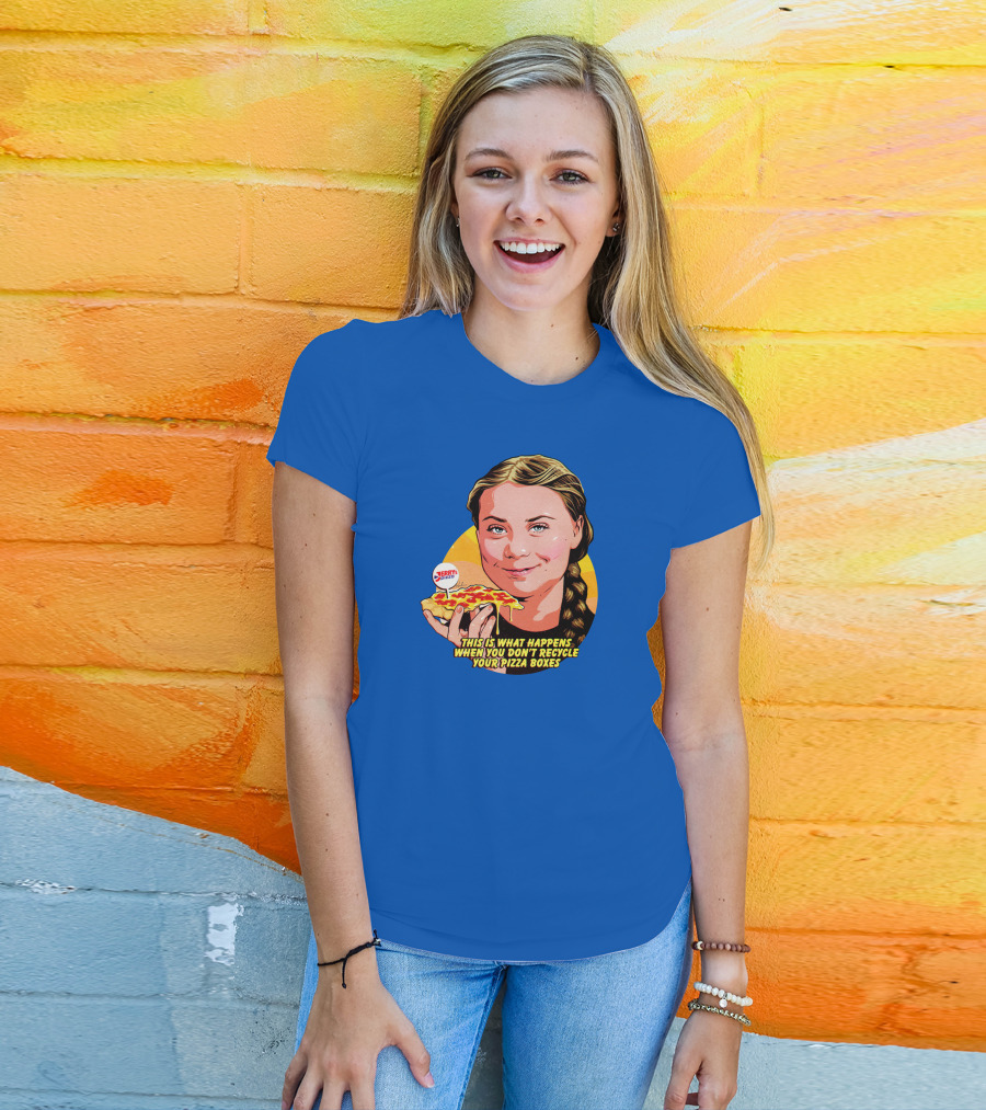 This Is What Happens When You Don't Recycle Your Pizza Boxes Jerry's Pizza T-Shirt