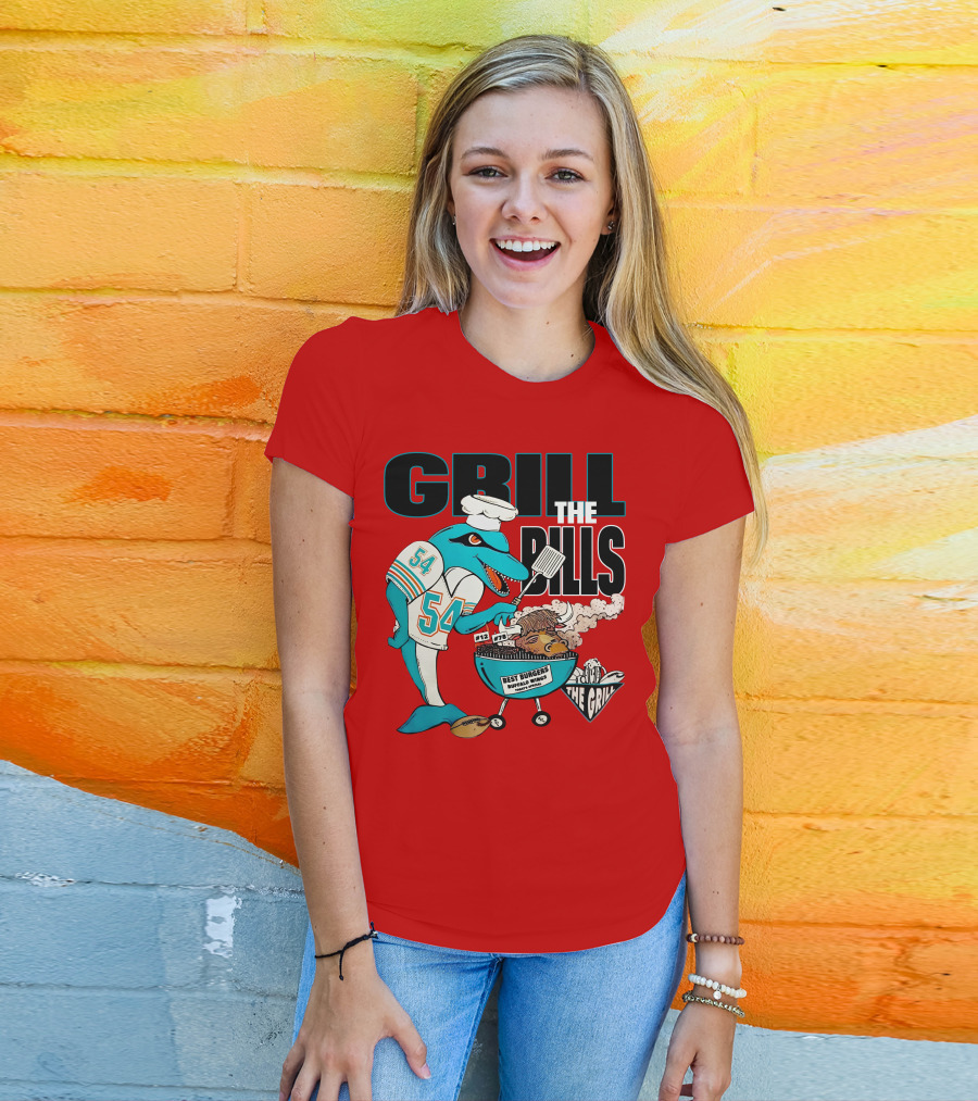GRILL THE BILLS 54 BEST BURGERS BUFFALO WINGS THE GRILL 12 78 T-Shirt