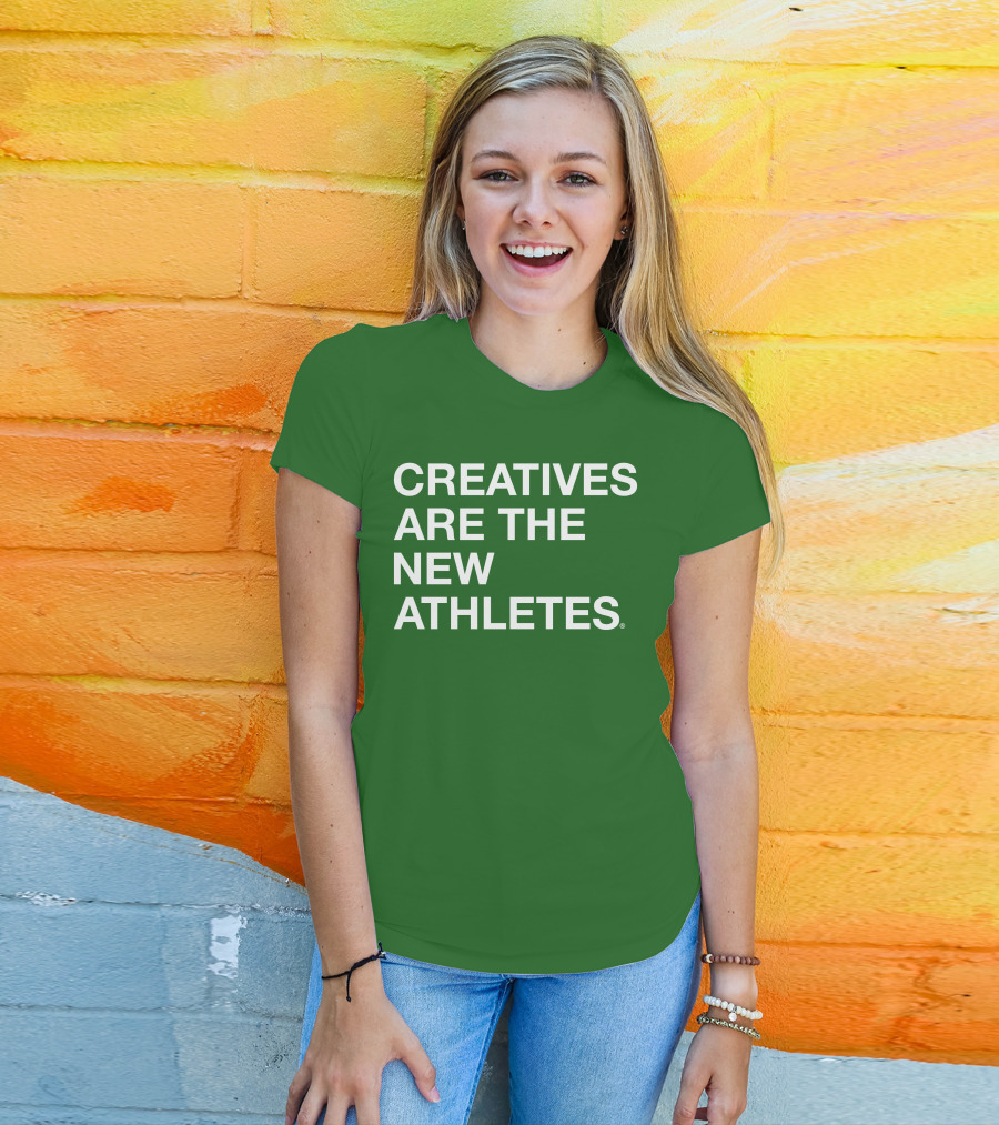 Brianpbosche Creatives Are The New Athletes T-Shirt