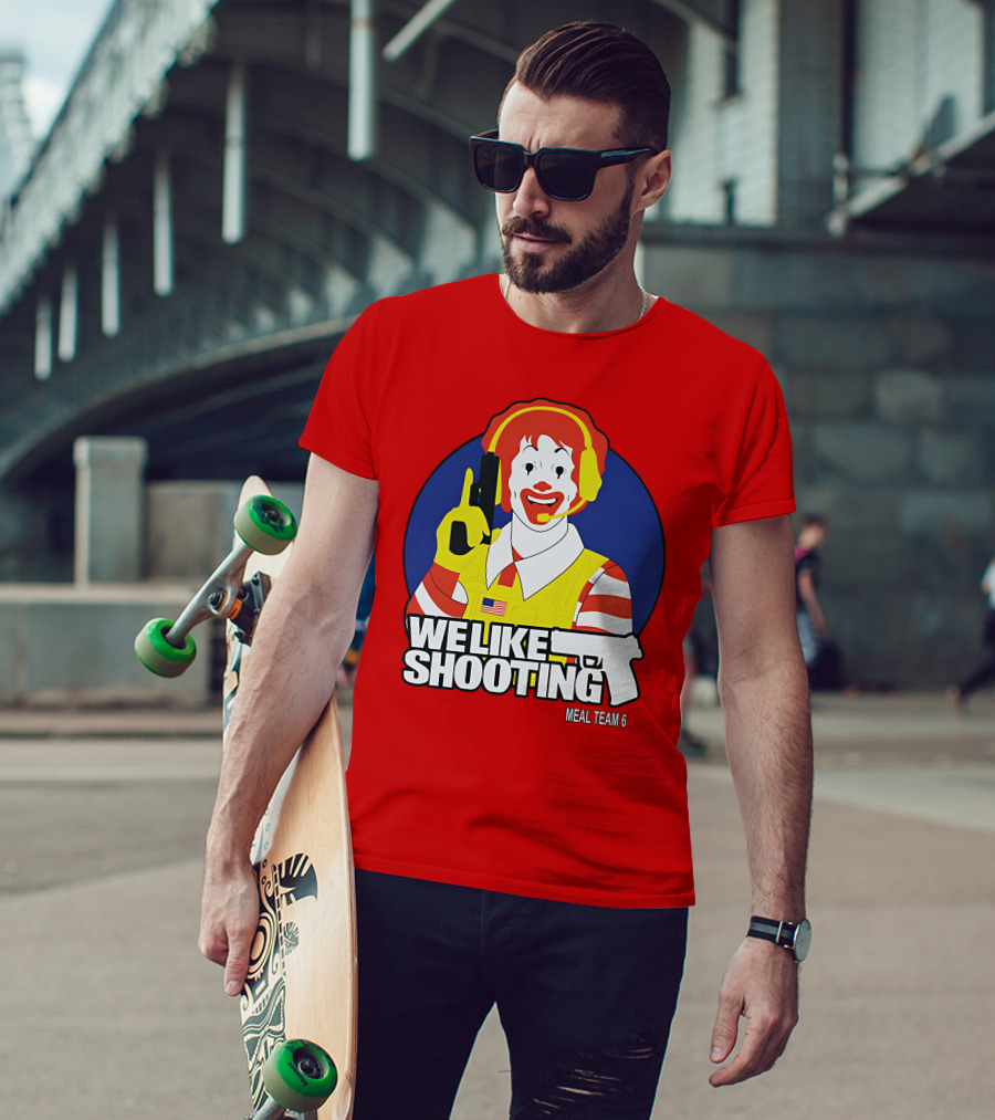 We Like Shooting Meal Team 6 Disturbing Visual T-Shirt