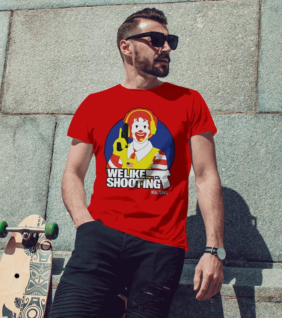 We Like Shooting Meal Team 6 Disturbing Visual T-Shirt