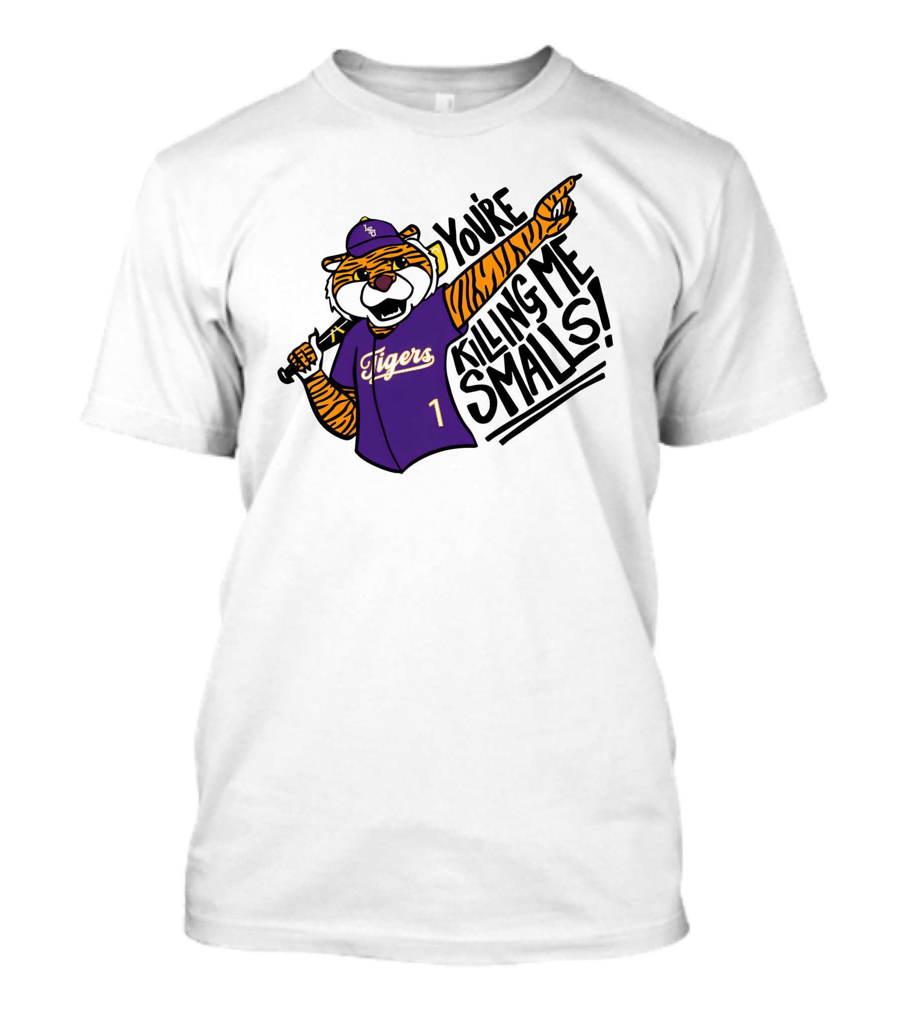 LSU Tigers Baseball You're Killing Me Smalls Tiger Mascot T-Shirt