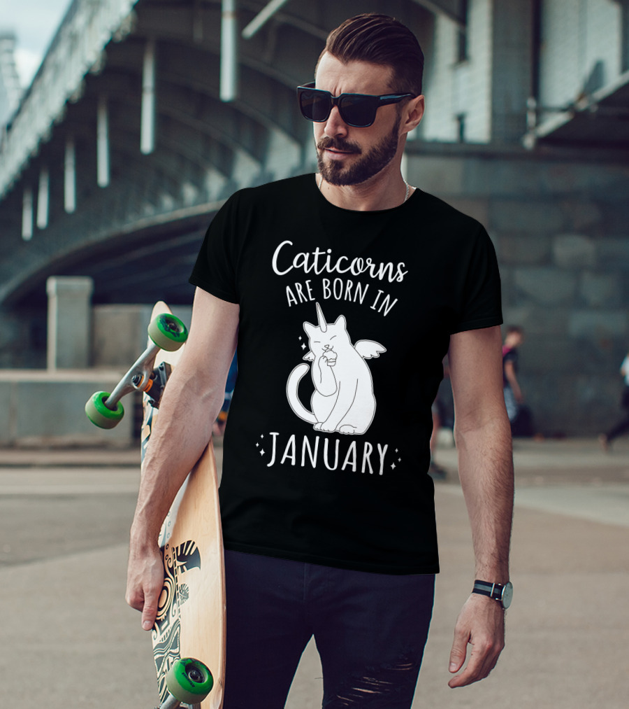 Caticorns Are Born In January Cat Unicorn Birthday January T-Shirt