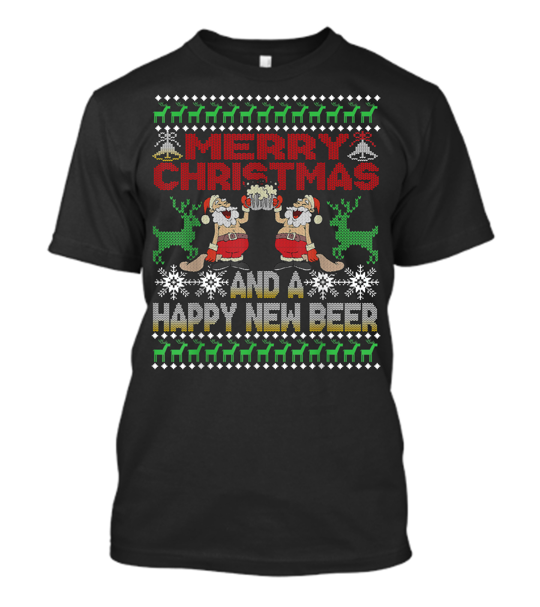 Merry Christmas Happy New Beer Ugly Sweater For Beer Lover With Santa Reindeer T-Shirt