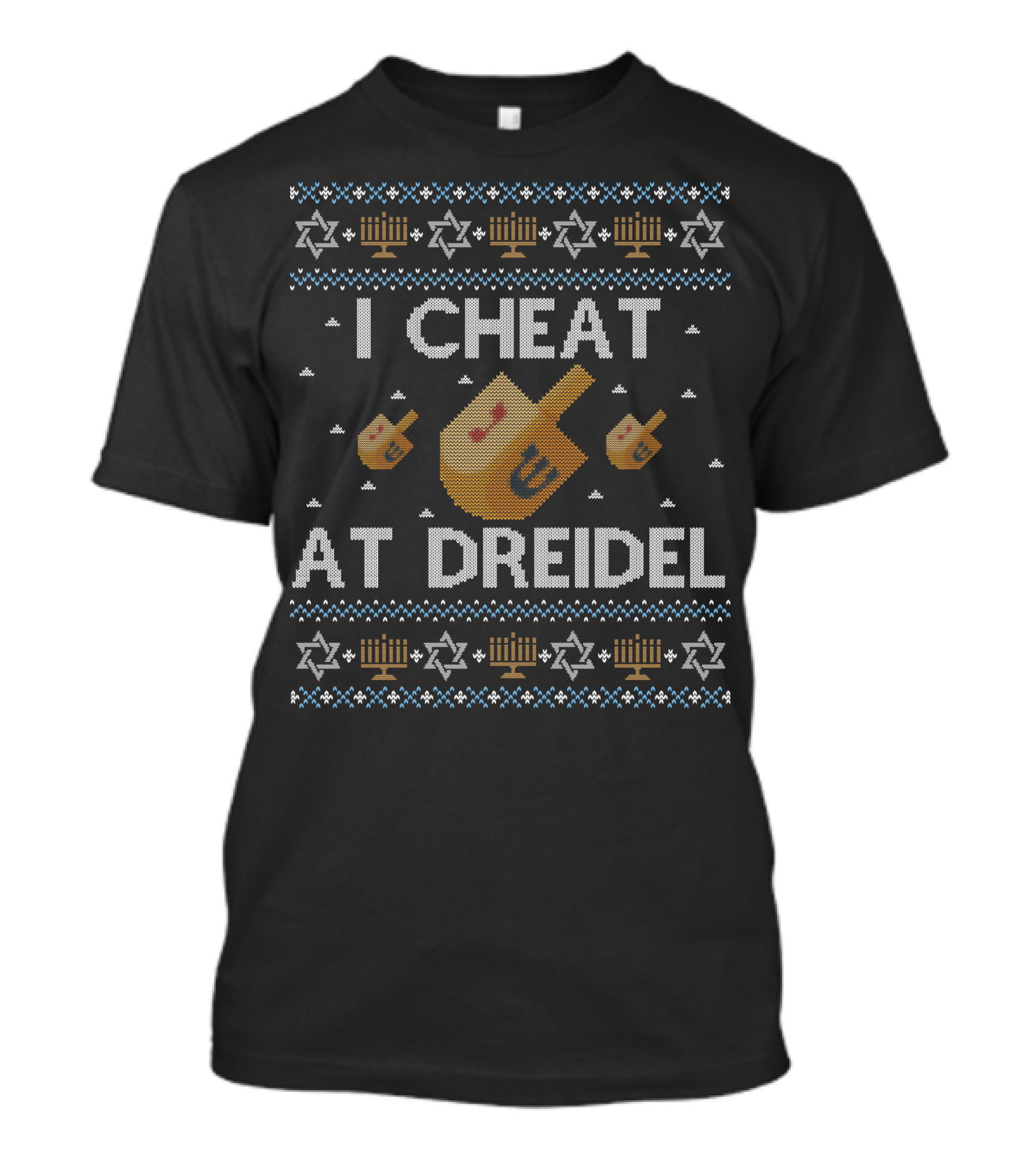 I Cheat At Dreidel Hanukkah Sweater With Menorah And Star Of David T-Shirt