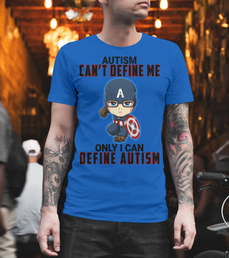 Autism Can't Define Me Only I Can Define Autism Captain Shield Character T-Shirt