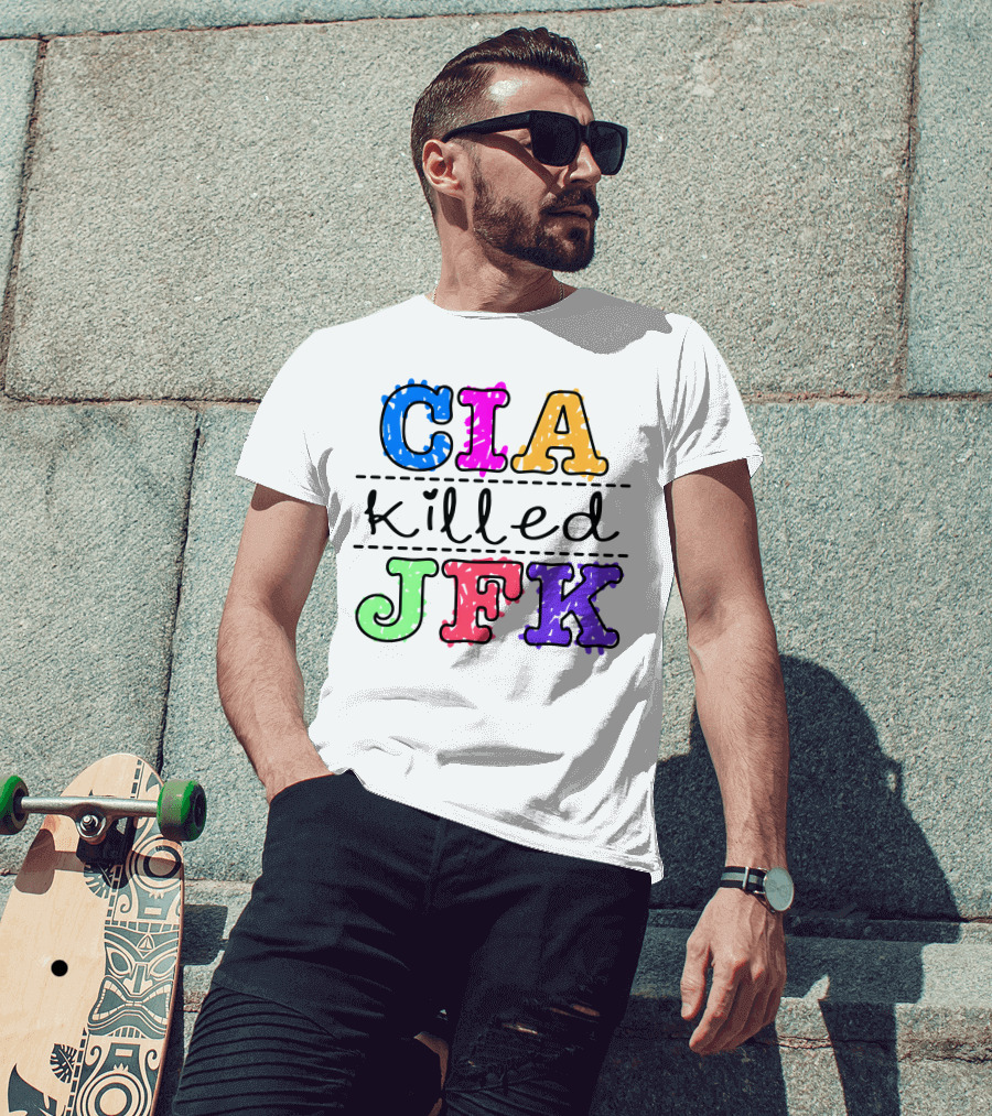 CIA Killed JFK Colorful Block Letters T-Shirt