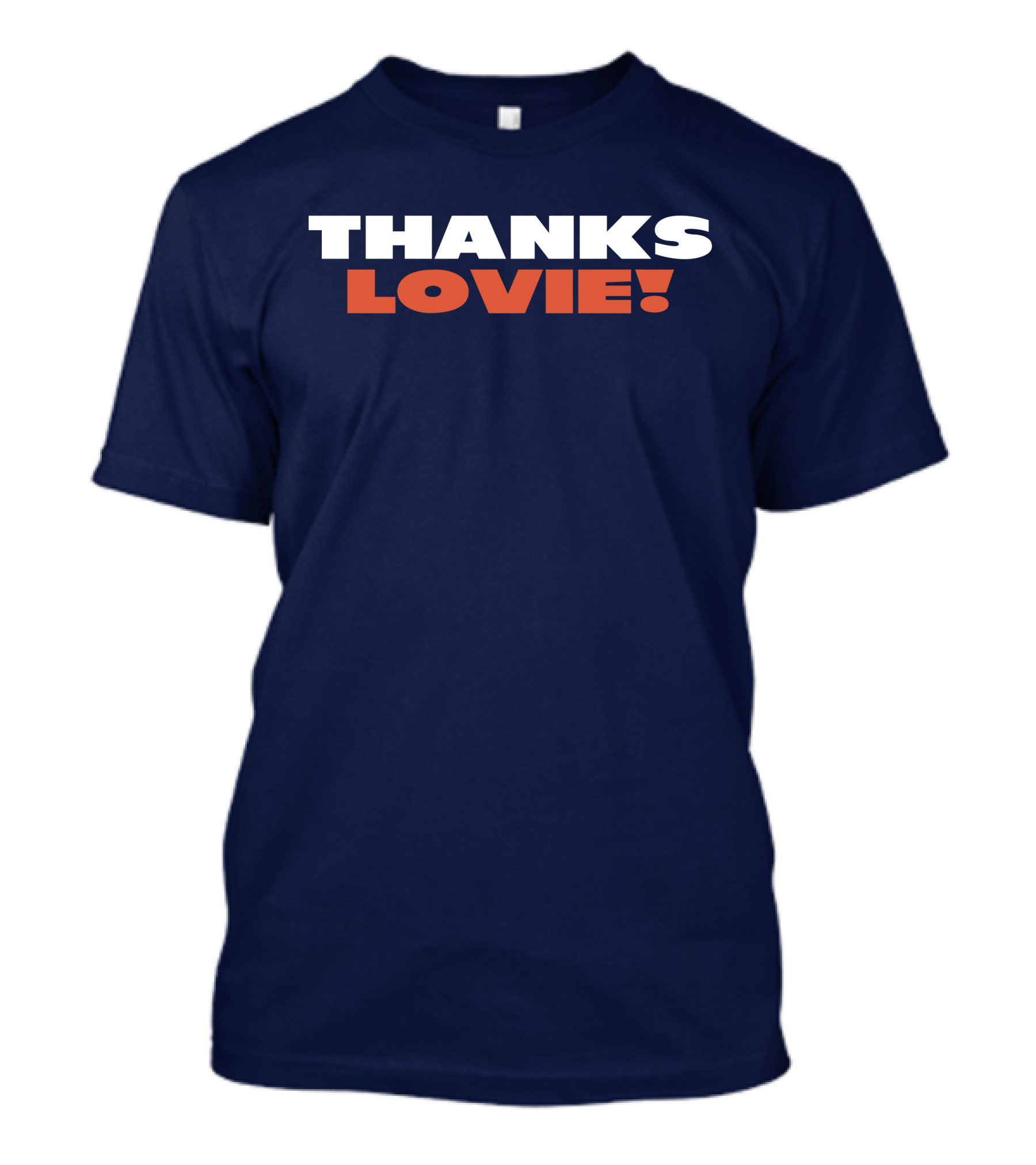 Thanks Lovie T-Shirt