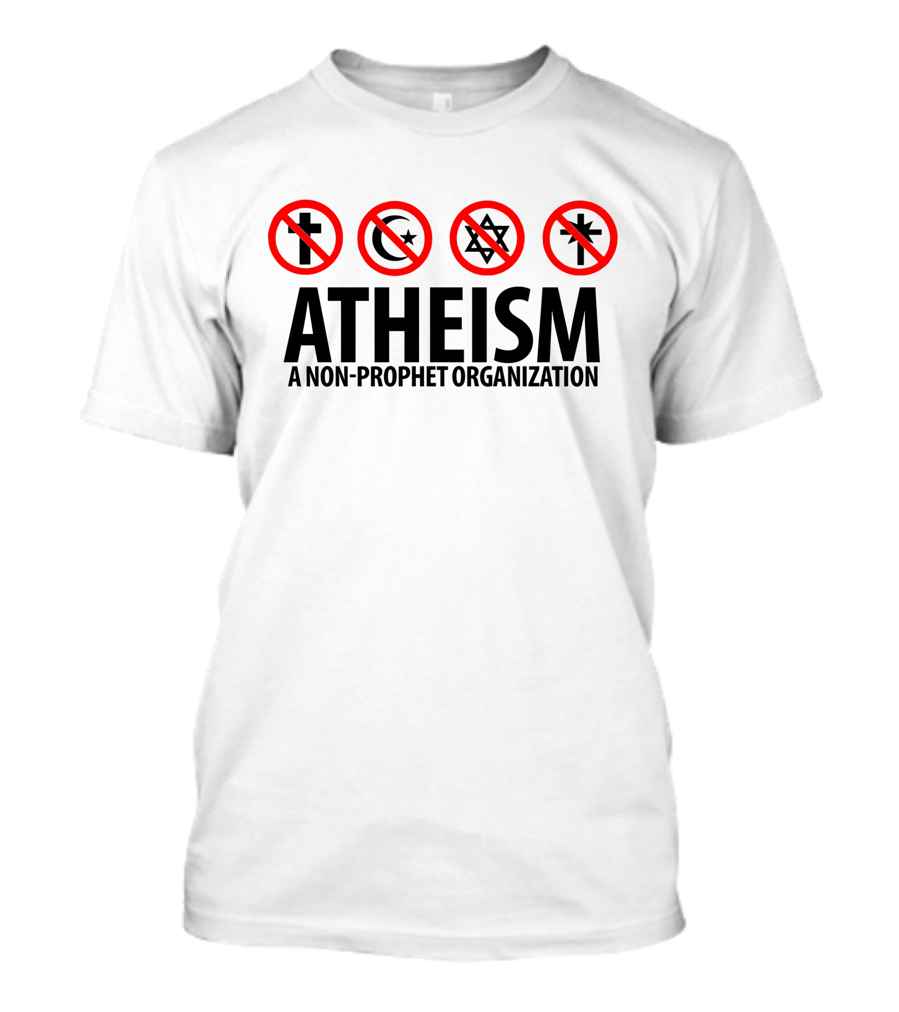 ATHEISM A Non-Prophet Organization No Religious Symbols Cross Crescent Star Star Of David T-Shirt