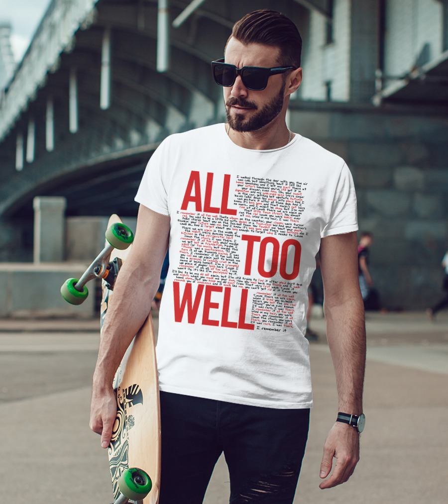 All Too Well Taylor Swift Lyrics Collage T-Shirt