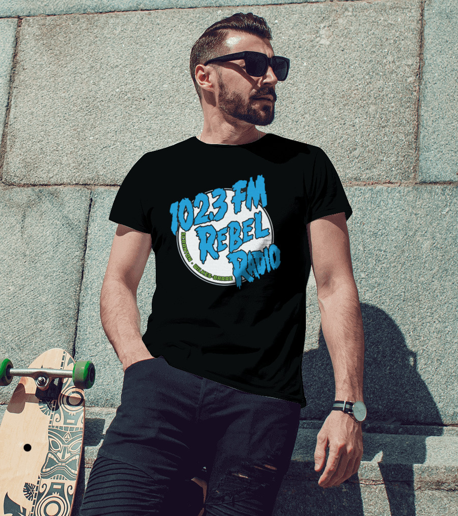 102.3 FM Rebel Radio Scranton Wilkes-Barre T-Shirt