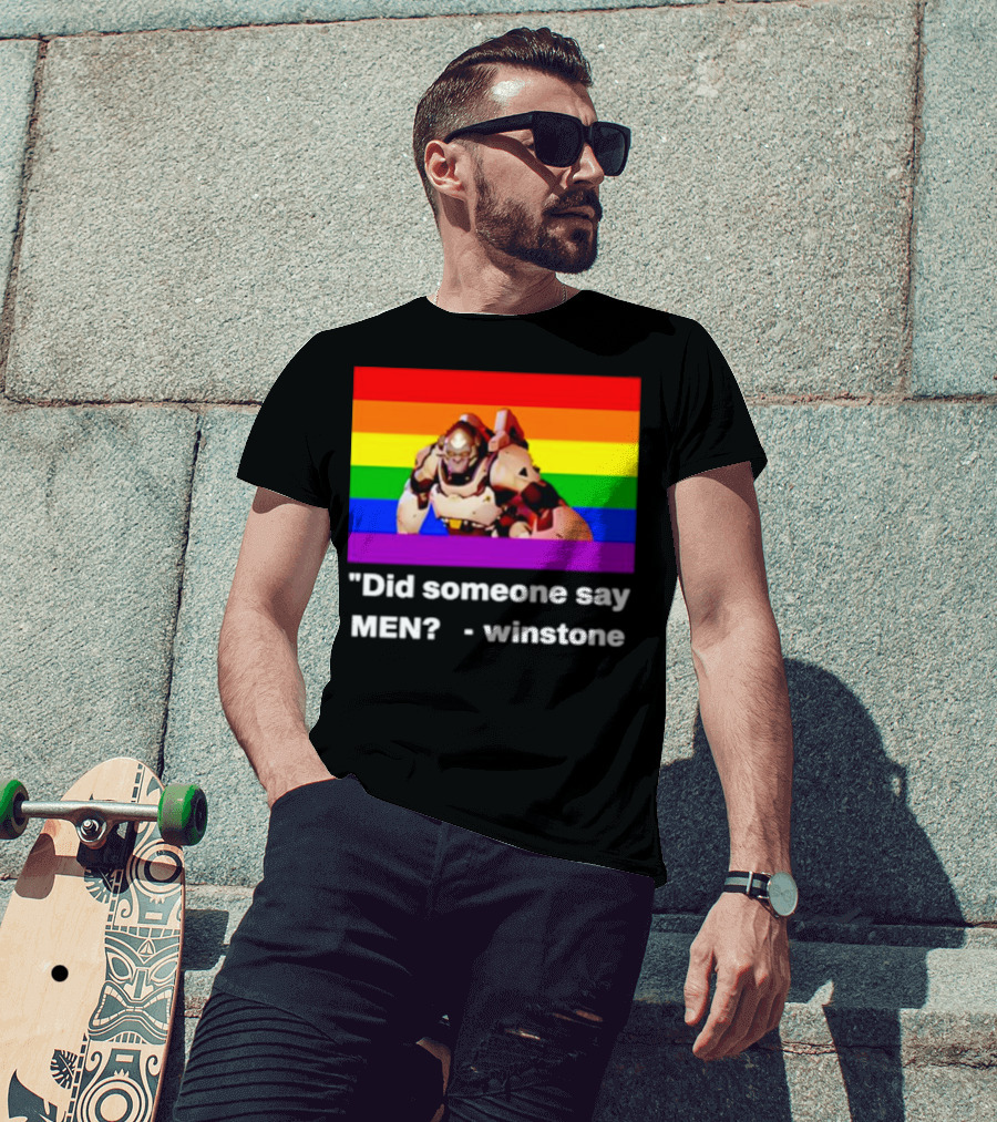 Did Someone Say Men Winstone Overwatch Pride Flag T-Shirt