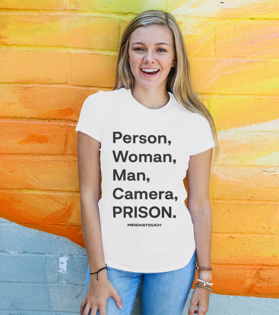 Person Woman Man Camera Prison Meidastouch T-Shirt