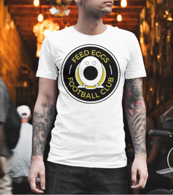 Feed Eggs Football Club Emblem with Egg-Shaped T-Shirt Feed Eggs Football Club Emblem with Egg-Shaped T-Shirt