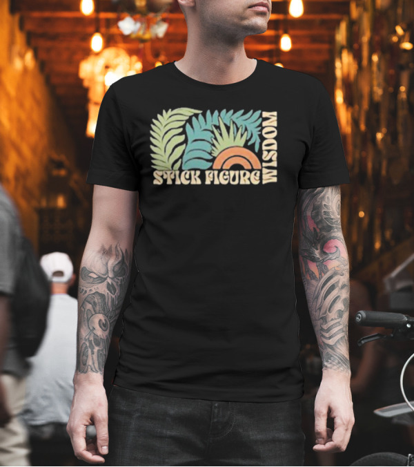 Stick Figure Wisdom Tropical Leaves Rainbow T-Shirt Stick Figure Wisdom Tropical Leaves Rainbow T-Shirt