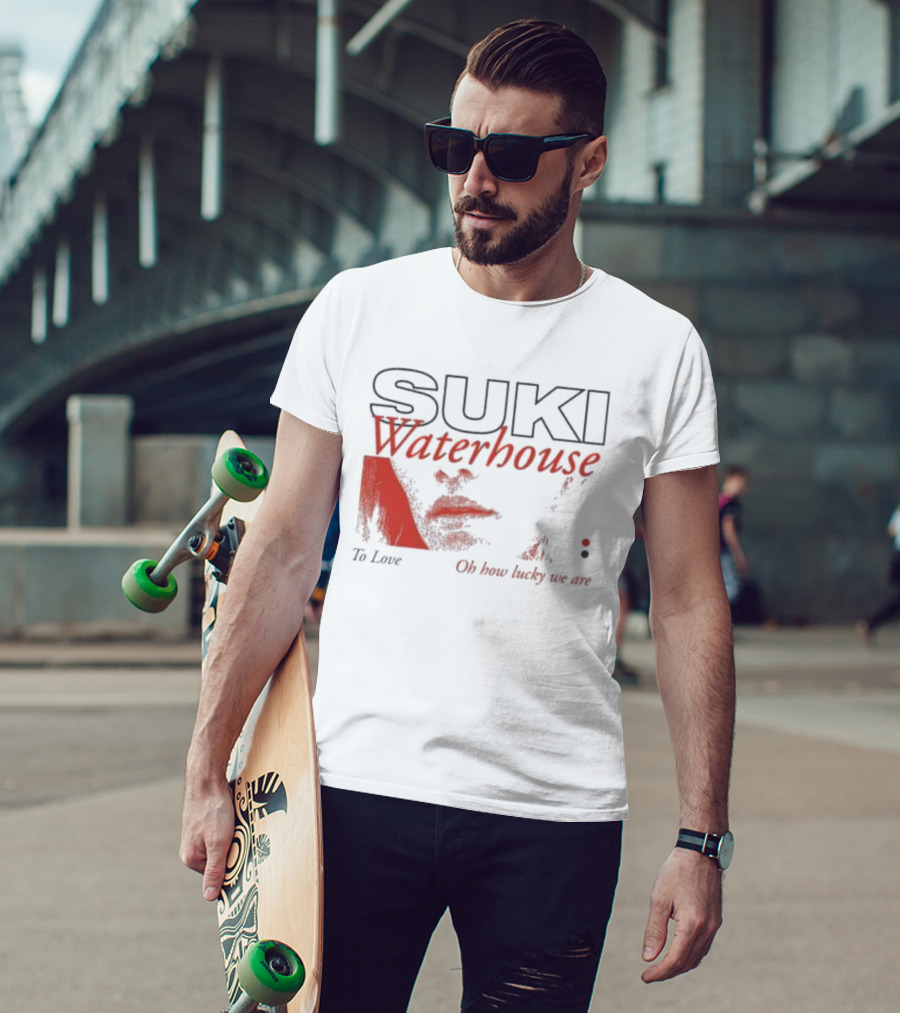 Suki Waterhouse To Love Oh How Lucky We Are T-Shirt