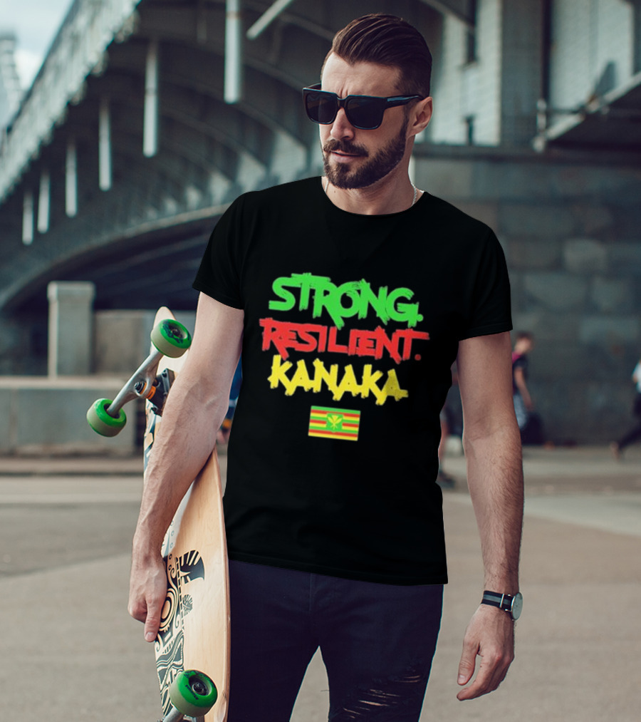 Strong Resilient Kanaka Hawaii Flag Colors T-Shirt