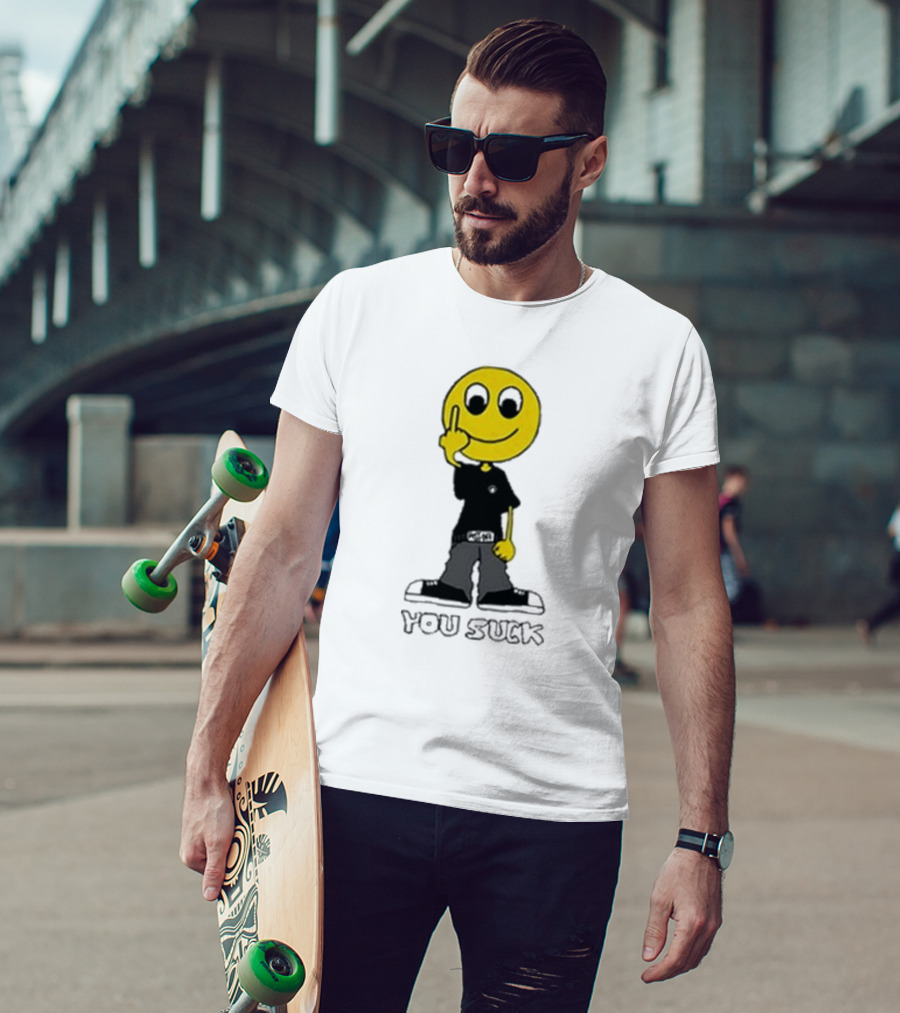 Never Heard Of You Suck Smiley Face Middle Finger T-Shirt