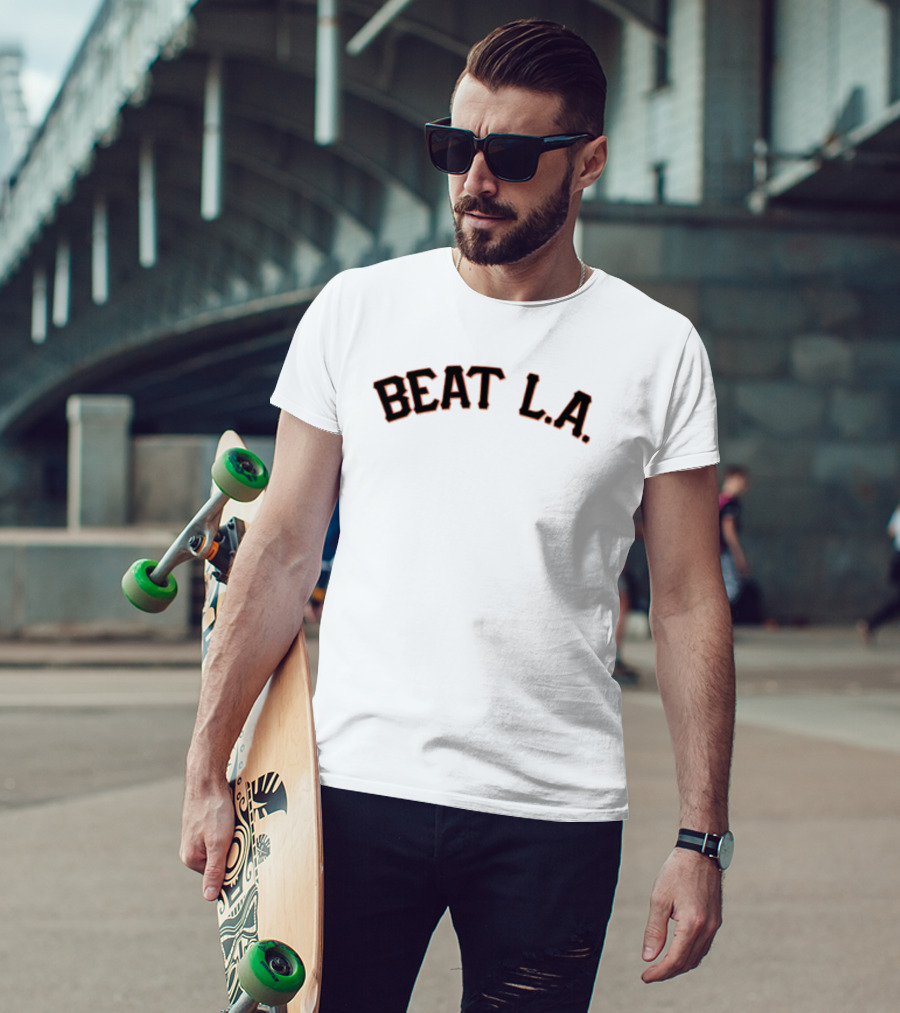 San Francisco Giants Beat L.A. Rivalry T-Shirt