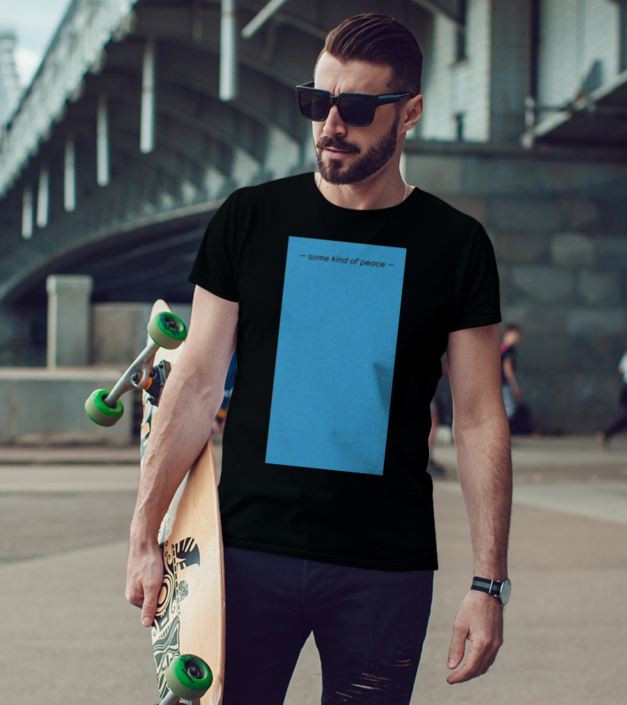 Some Kind Of Peace T-Shirt