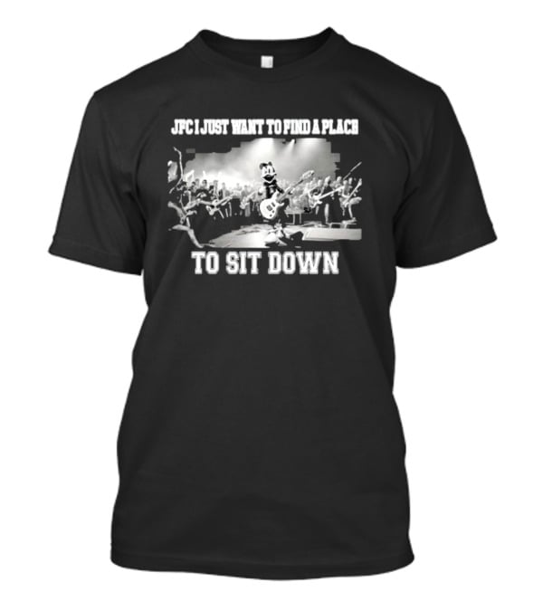 JFC I Just Want To Find A Place To Sit Down Rock Concert Cartoon Character T-Shirt