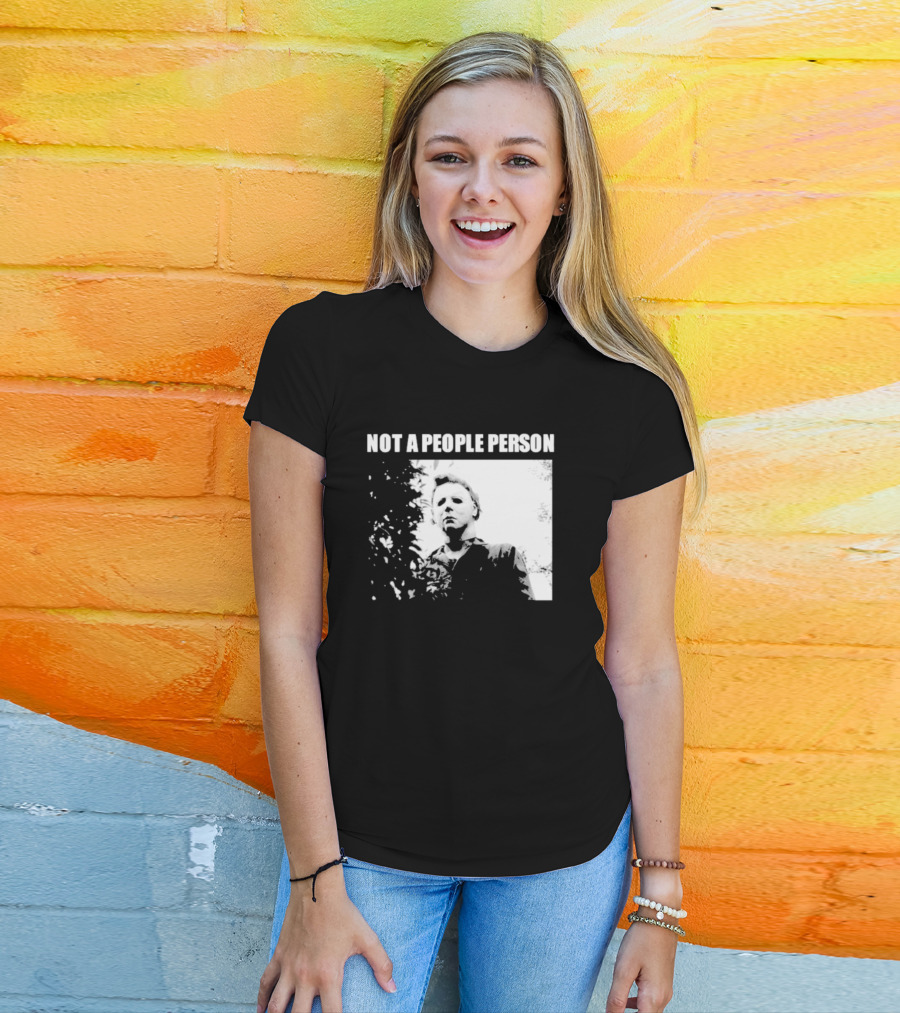 Michael Myers Horror Icon Not A People Person T-Shirt
