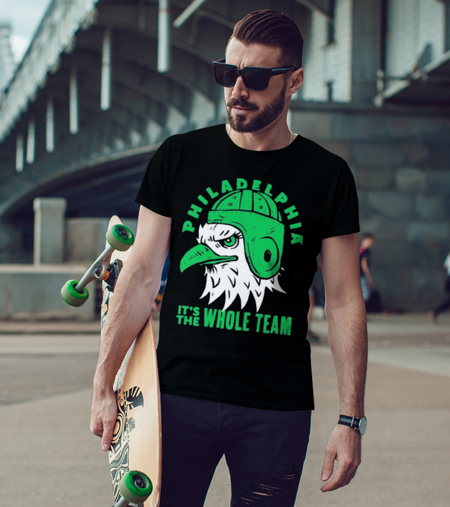 Philadelphia Eagles It's The Whole Team T-Shirt