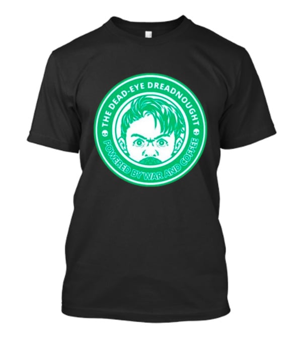 The Dead-Eye Dreadnought Powered By War And Coffee Iconic Emblem T-Shirt