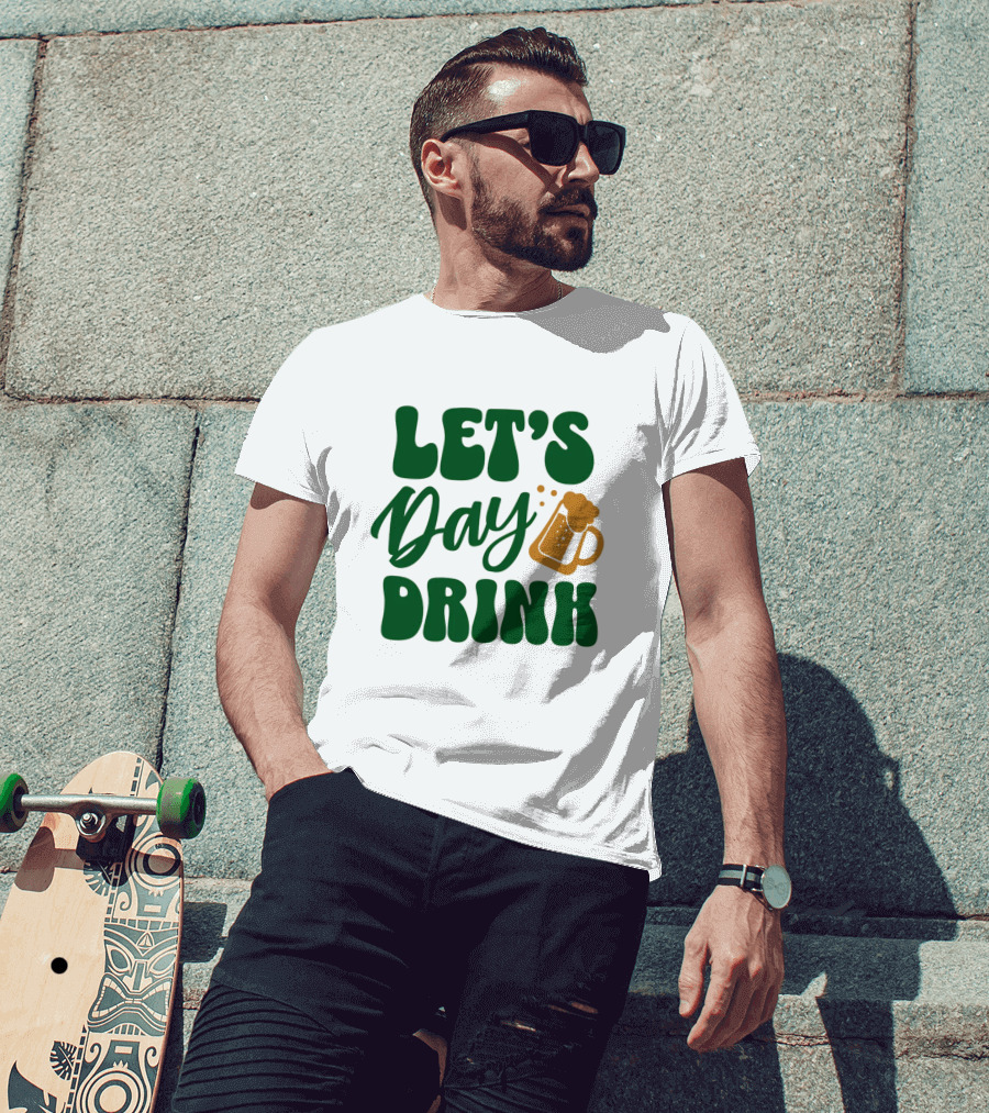 LET'S Day Drink Beer Mug T-Shirt