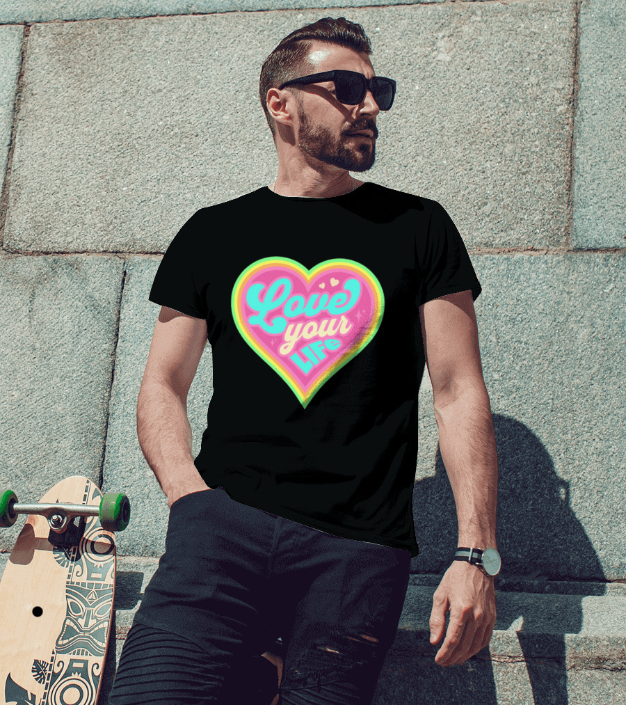 Love Your Life Heart Shape T-Shirt