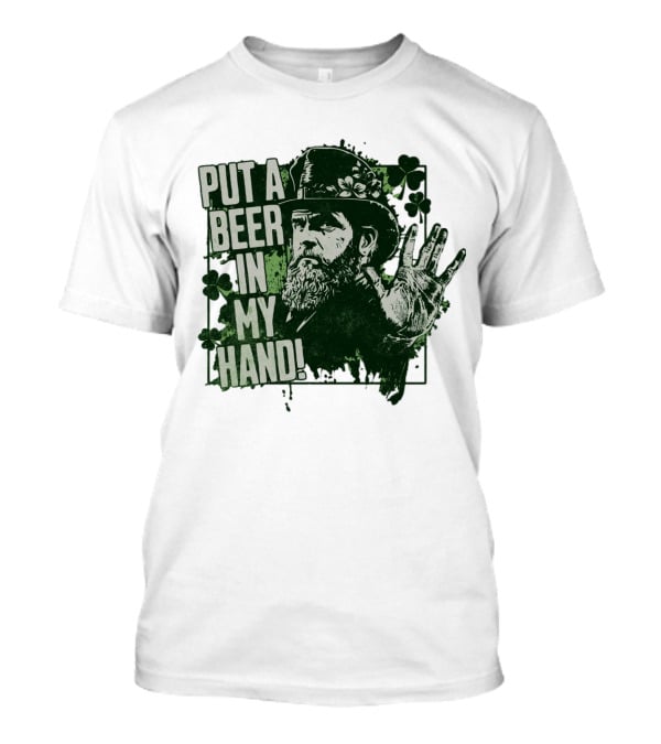 Put A Beer In My Hand St. Patrick's Day Shamrock Gentleman T-Shirt