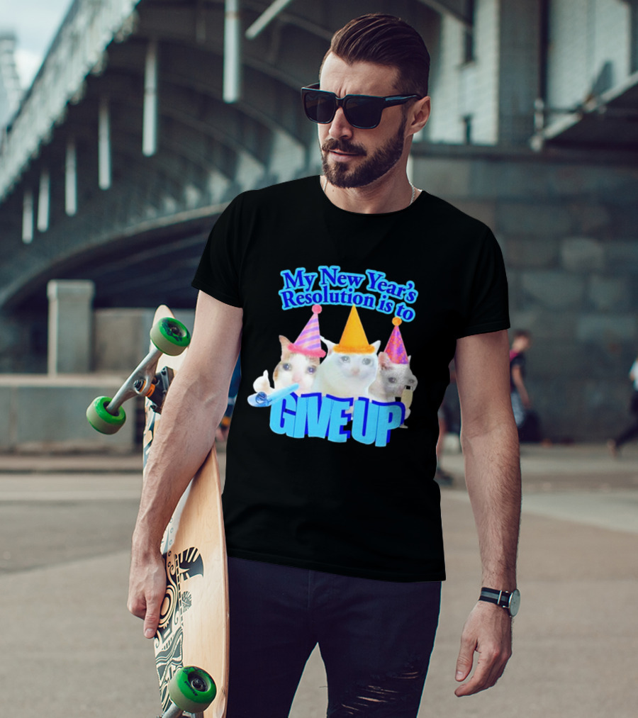 My New Year's Resolution Is To Give Up Cats With Party Hats And Champagne T-Shirt