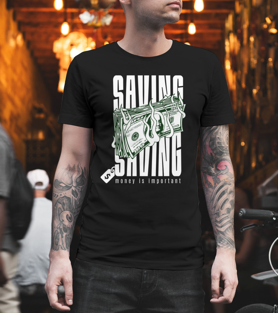 Saving Money Is Important Burning Dollar Stack T-Shirt