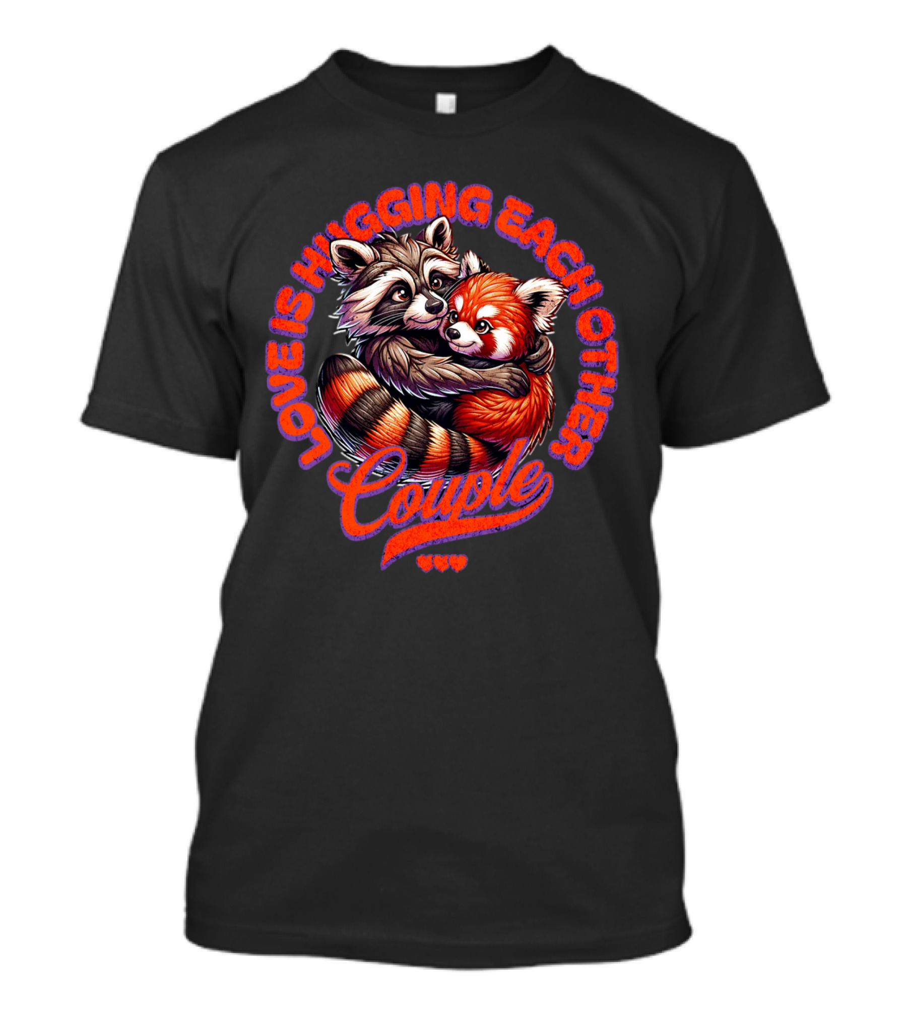 Love Is Hugging Each Other Raccoon And Red Panda Couple T-Shirt