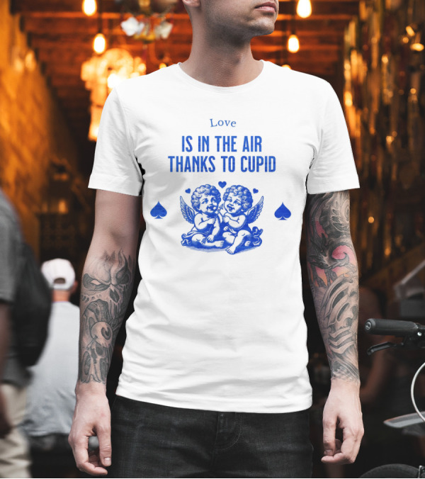Love Is in the Air Thanks to Cupid Cherubs with Hearts and Spades T-Shirt Love Is in the Air Thanks to Cupid Cherubs with Hearts and Spades T-Shirt