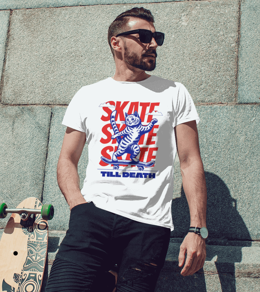 SKATE SKATE SKATE TILL DEATH Cat On Skateboard T-Shirt